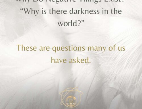 Why is there darkness in the world?